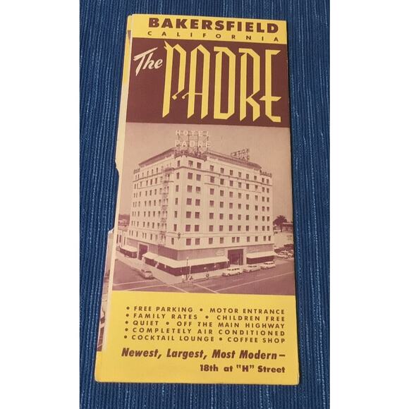 Vintage The Padre Hotel Brochure Bakersfield California Rare Find Old Pamphlet